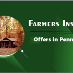 Farmers Insurance Offers in Pennsylvania | CHOICE SELECTOR